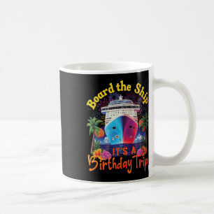 Mug Monter à bord C'est un voyage d'anniversaire Crois