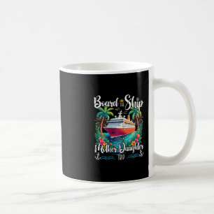 Mug Montez à bord, c'est une croisière mère-fille