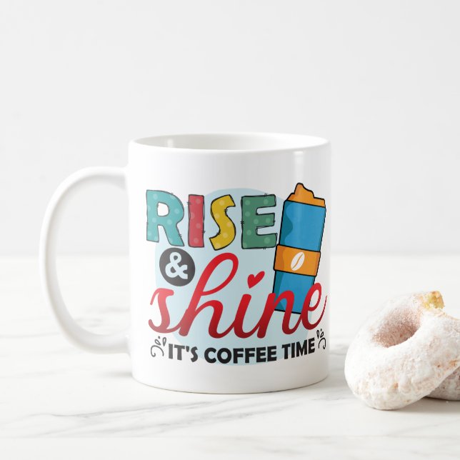 Mug Montez Et Brillez Son Café (Avec donut)