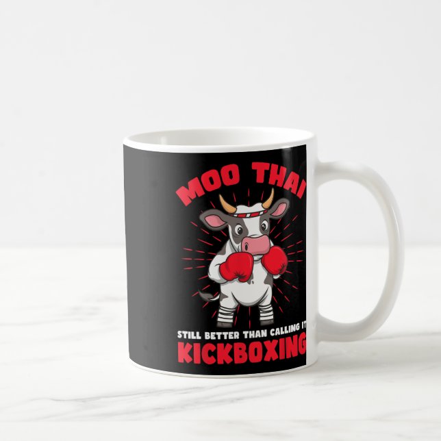 Mug Moo Thai Better Than Kickboxing Design  (Droite)