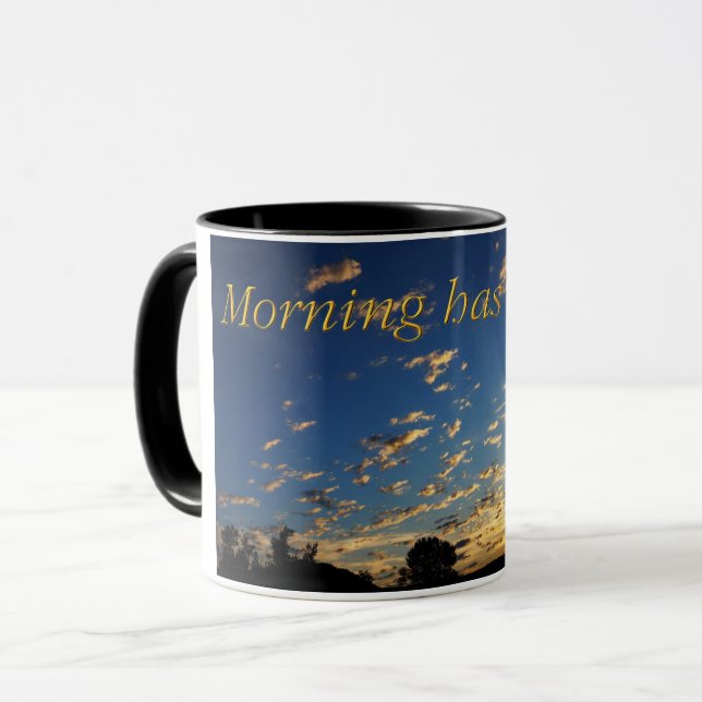 Mug Morning has broken (Devant gauche)