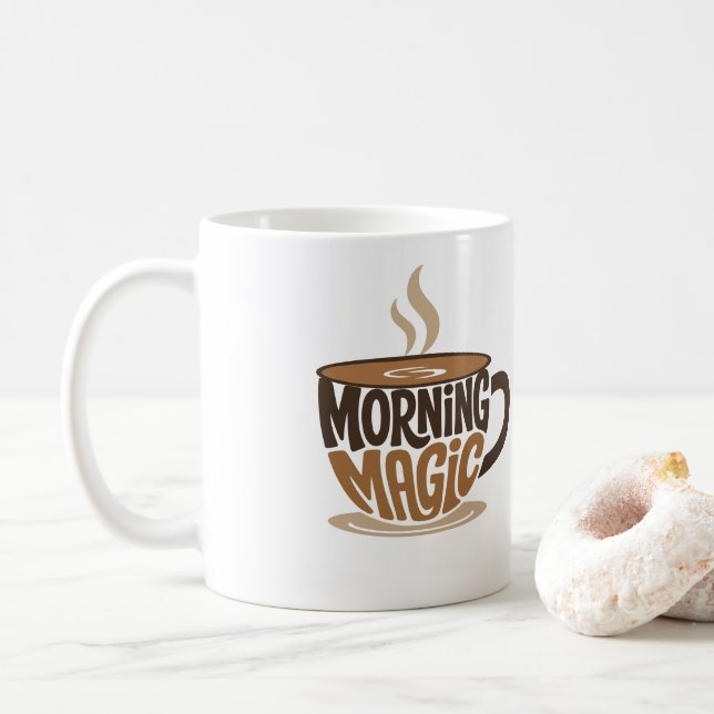 Mug Morning Magic Café | Typographie de café drôle (Avec donut)