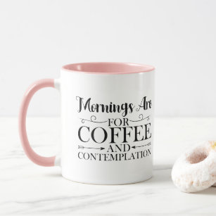 Mug Morning're drôle pour le café et la contemplation