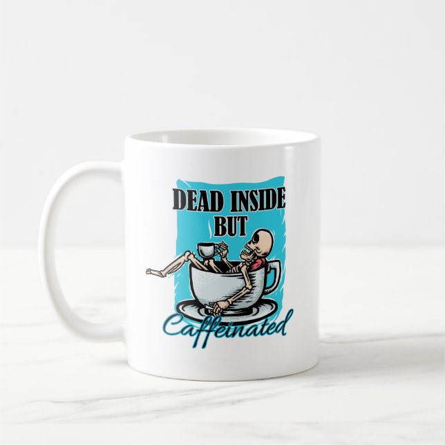 Mug Mort À L'Intérieur Mais Café Aimant Squelette Aima (Gauche)