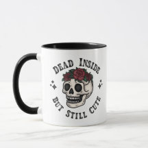 Mort À L'Intérieur Mais Encore Mignonne Crâne Goth
