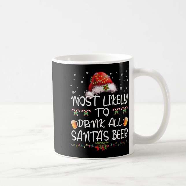 Mug Most Likely To Drink All Santa’s Beer Drinking Chr (Droite)