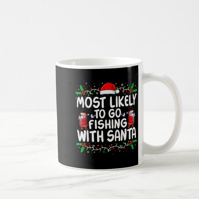 Mug Most Likely To Go Fishing With Santa Christmas Mat (Droite)