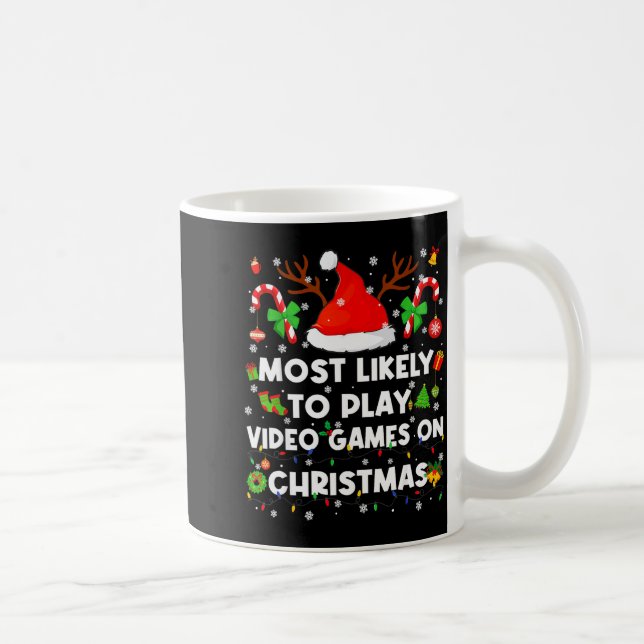 Mug Most Likely To Play Video Game On Pjs Christmas Xm (Droite)