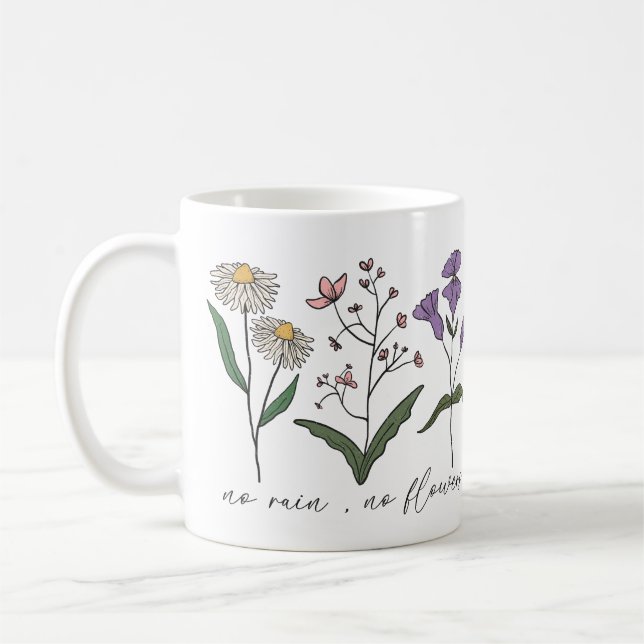 Mug Motivation florale | Pas de pluie Pas de fleurs |  (Gauche)