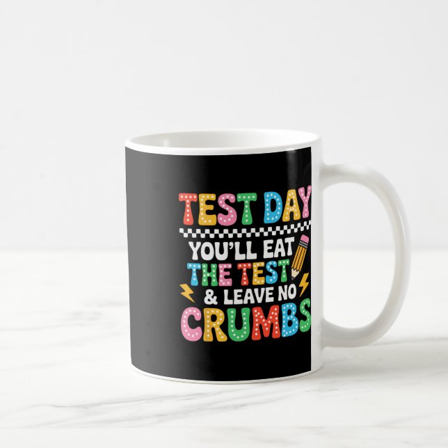 Mug Motivation Groovy Staar Jour de test d'État Vous m (Droite)