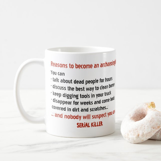 Mug Motivation mauvaise d'archéologue (Avec donut)