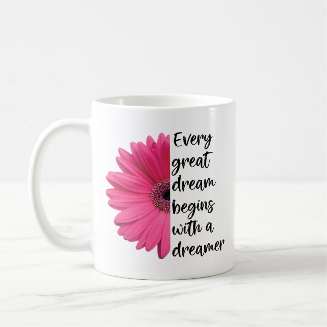 Mug Motivational Dreamer Pink Daisy Citations (Gauche)