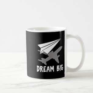 Mug Motivational Pilot Aerospace Engineer Dream Paper