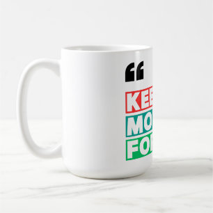 Mug Motivationnel Continuer à avancer