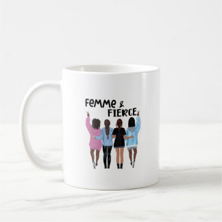 Mug motivationnelle féminine et fierce