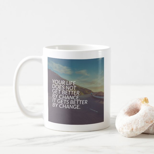 Mug Mots Inspirationnels - La Vie S'Améliore Par Le Ch (Avec donut)