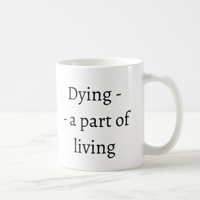 Mug Mourir - une partie de vivre (Droite)