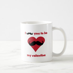 Mug moustache i vous à être mon valentine