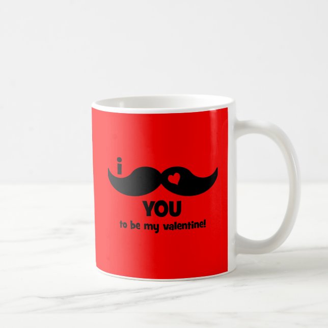 Mug Moustache I vous à être mon valentine ! (Droite)