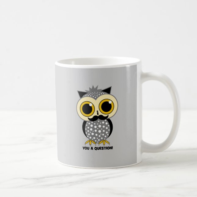Mug Moustache I vous un hibou de question (Droite)