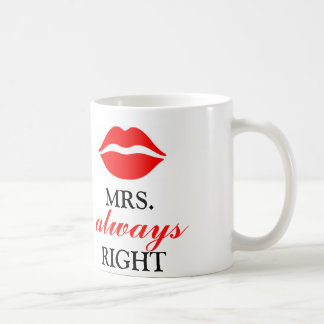 MUG MRS. ALWAYS RIGHT