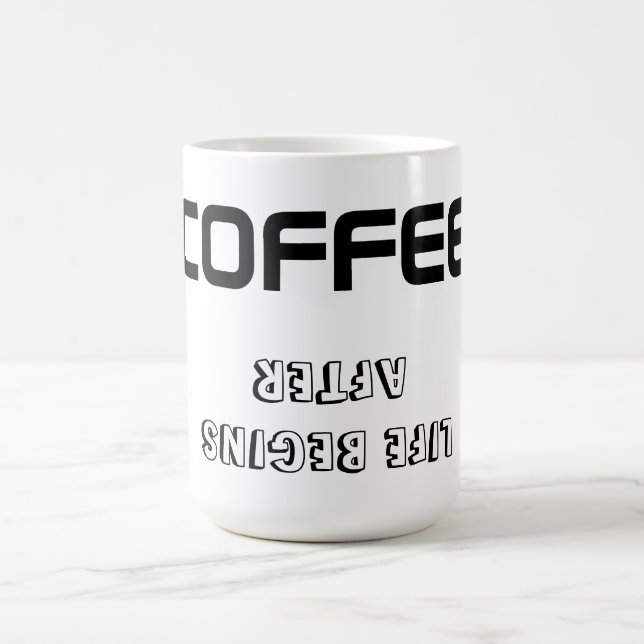 Mug Mug/Citation "LA VIE COMMENCE APRÈS LE CAFÉ" (Centre)