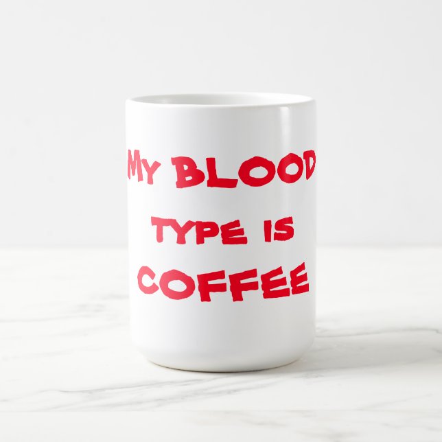 Mug Mug/Citation "Mon groupe sanguin est le café" (Centre)