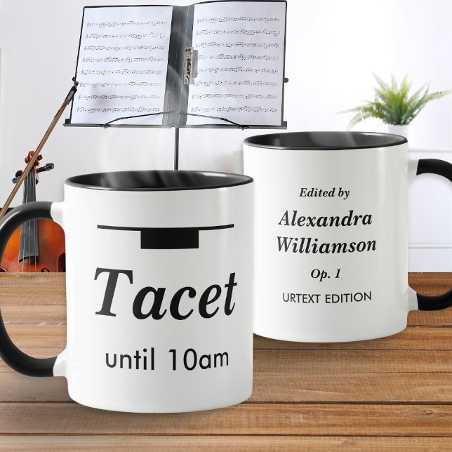 Mug Musique Classique Drôle Humour Tacet Repos du Mati (A funny personalized coffee mug for musicians and music lovers, with 'tacet until 10am' humor)