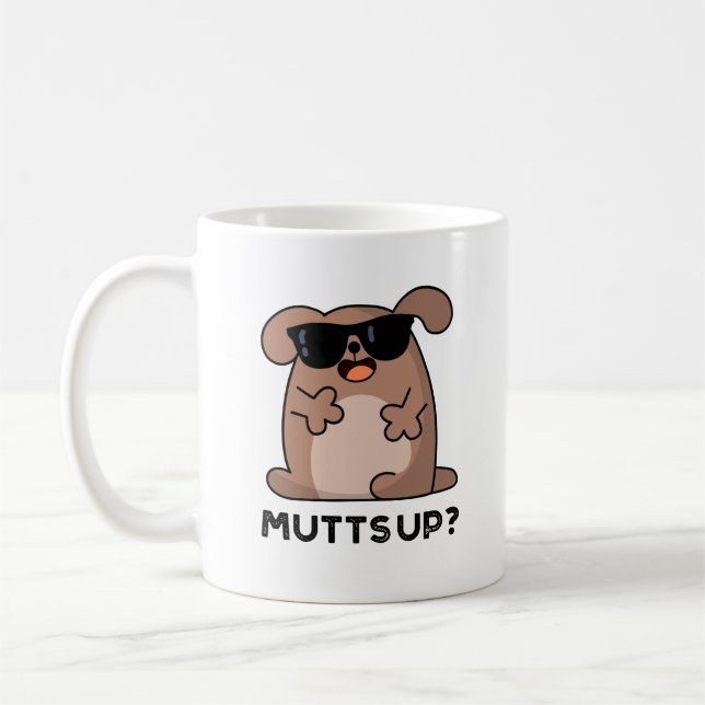Mug Mutt Up Funny Doggie Pun (Gauche)