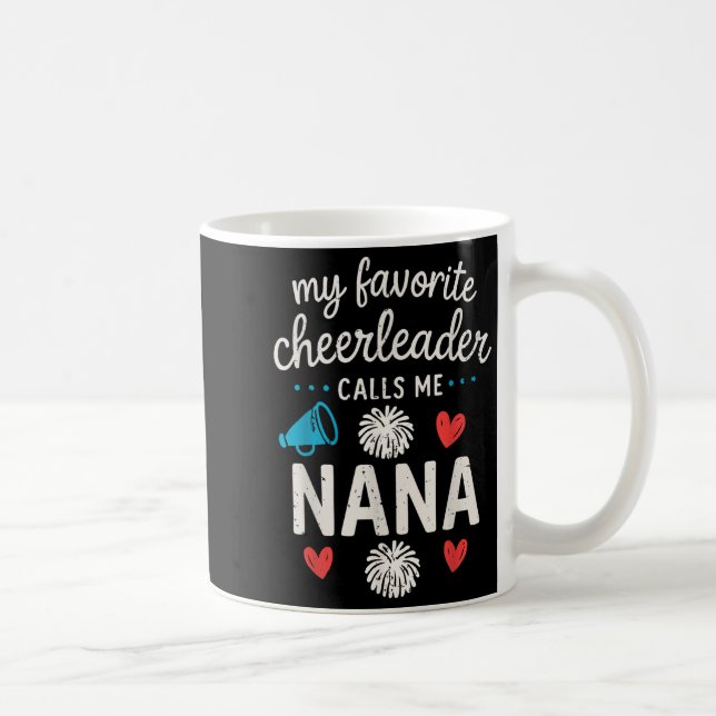 Mug My Favorite Cheerleader Calls Me Nana Grandma Chee (Droite)