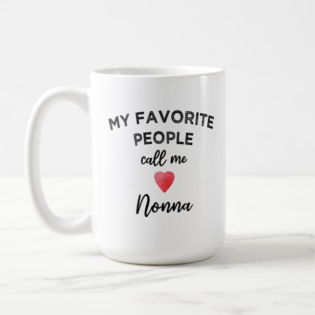 Mug My Favorite People Call Me Nonna Italian Grandma (Gauche)