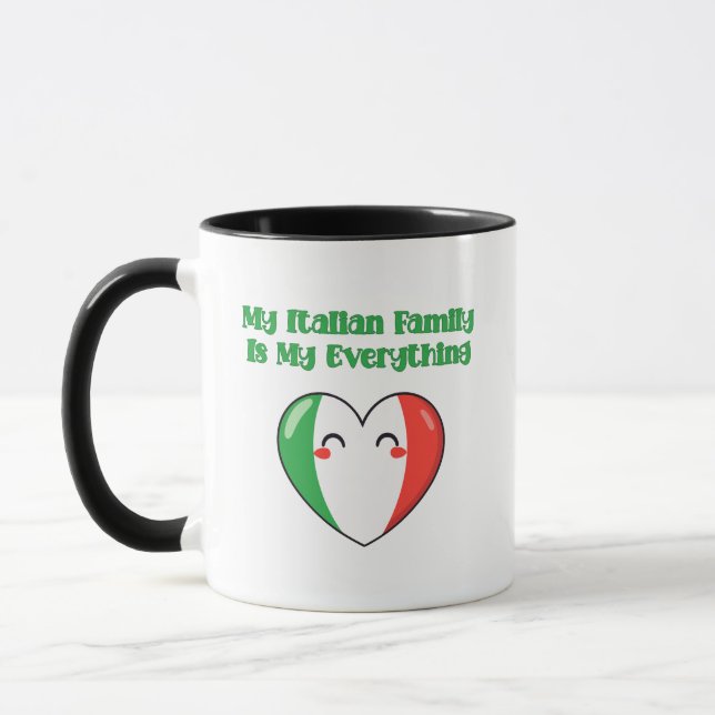 Mug My Italian Family Is My Everything True Love (Gauche)