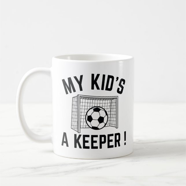 Mug My Kid’s A Keeper (Gauche)