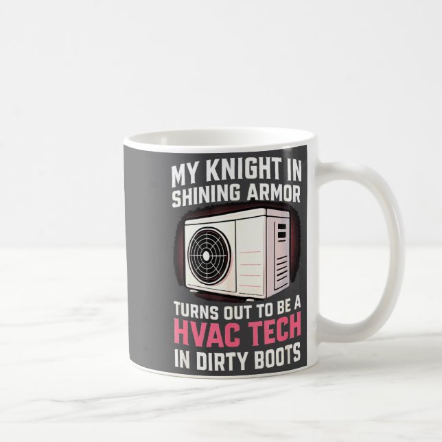 Mug My Knight In Shining Funny Hvac Tech Wife Women Gi (Droite)