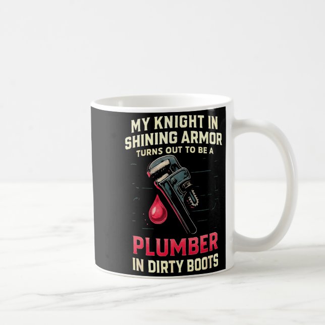 Mug My Knight In Shining Funny Plumber Wife Women Girl (Droite)