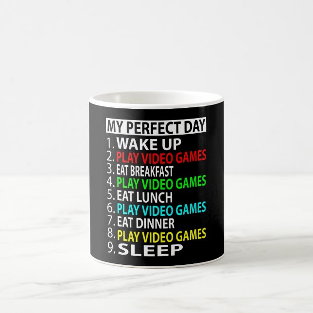 Mug My Perfect Day , Play video games Funny Gift (Centre)