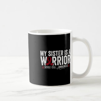 Mug My Sister Is A Warrior Sca Sickle Cell Disease Awa