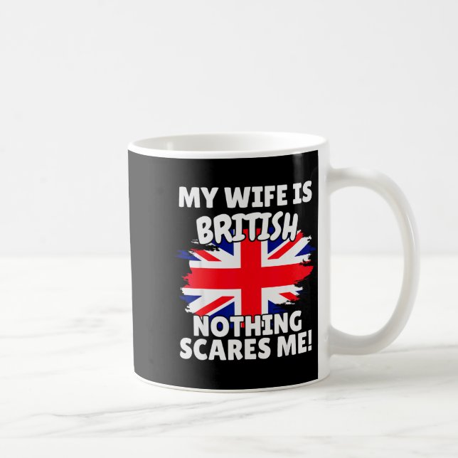 Mug My Wife Is British Funny Great Britain Flag Gift F (Droite)