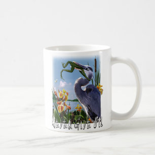 Mug N'abandonnez jamais !