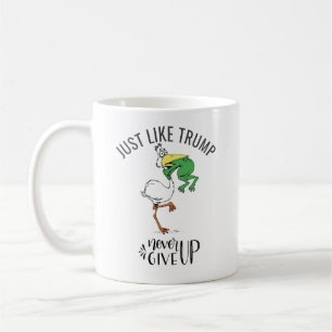 Mug N'abandonnez jamais comme Trump FROG étouffant Pél