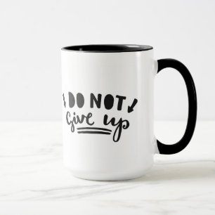 Mug N'abandonnez pas