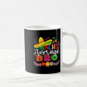 Mug Nacho frère moyen drôle mexicain vintage cinco de