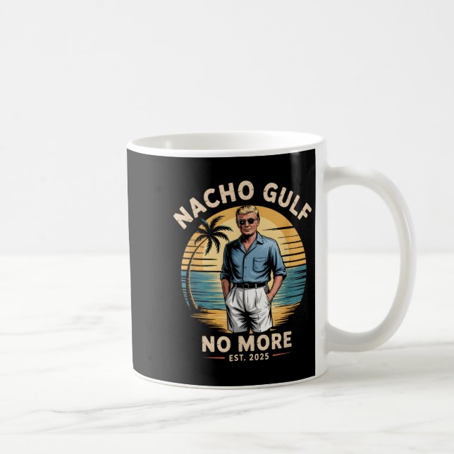 Mug Nacho Gulf Plus de vacances drôles de Trump 2025 É (Droite)