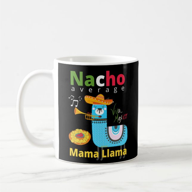 Mug NACHO MOYENNE MAMA LAMA cinco de mayo cadeau (Gauche)