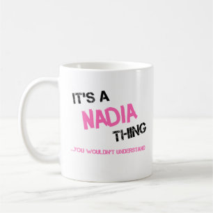 Mug Nadia ce que vous ne comprendriez pas nom
