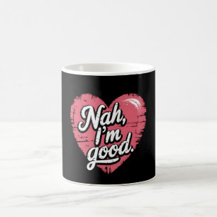 Mug Nah Je suis bon anti-Valentin's Day Funny Single