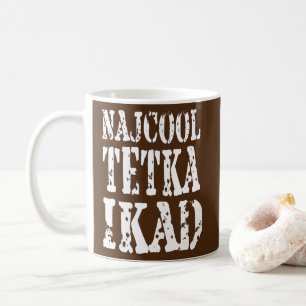 Mug Najbolja Tetka Najcool Tetka Balkan