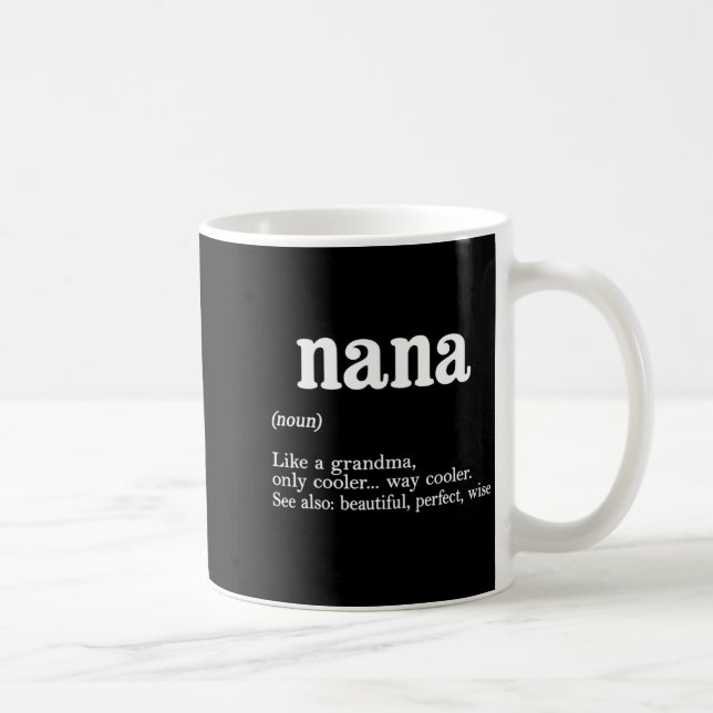 Mug Nana Definition Funny Mom Mothers Day  (Droite)
