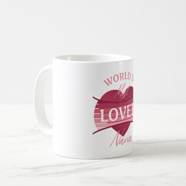 Mug Nana la plus aimée du monde (Devant gauche)