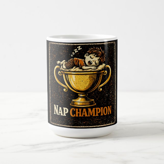 Mug Nap Champion – Elite Sleeping Humor Pride (Centre)